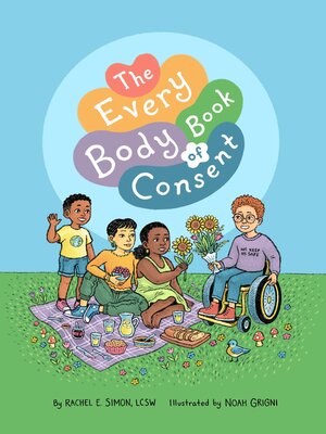 cover image of The Every Body Book of Consent